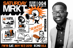 Saturday MRKT, Justin Ikerionwu, By Design magazine