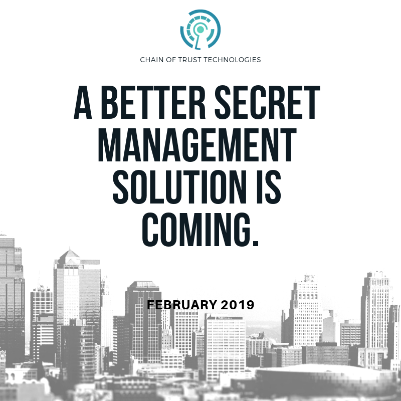 Chain of Trust Technologies