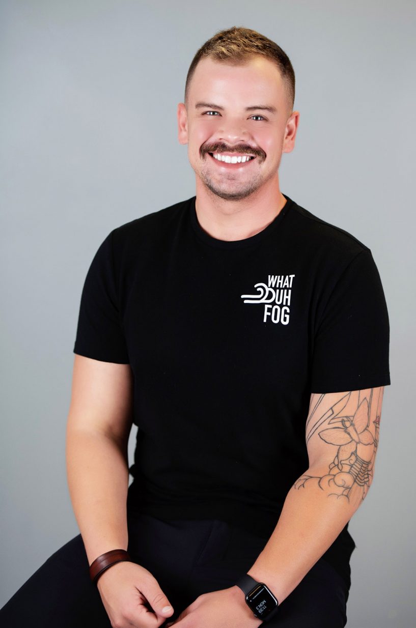 Craig Montes-Boyle, What Duh Fog